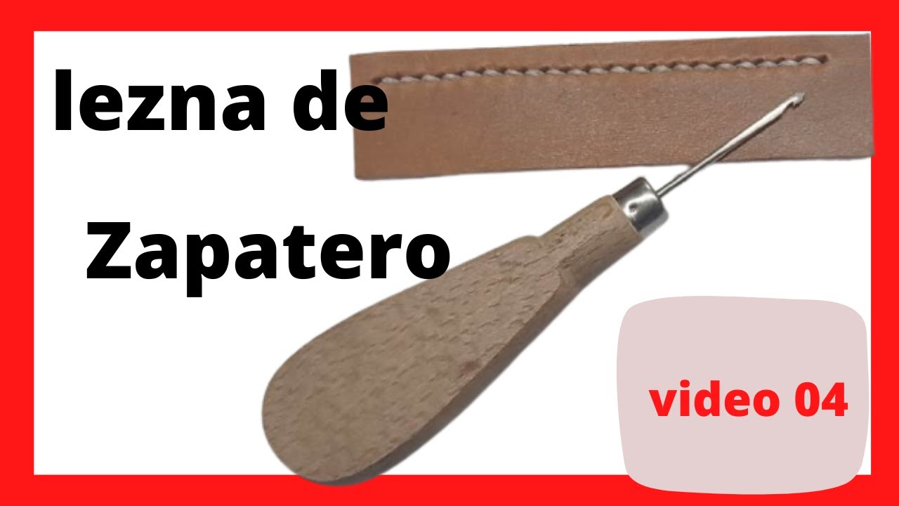 Cómo COSER con una LEZNA de ZAPATERO ✅ 04