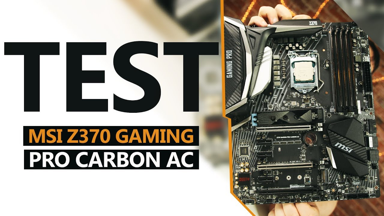 MSI Z370 Gaming Pro Carbon AC - Test Płyty Gł&oacute;wnej