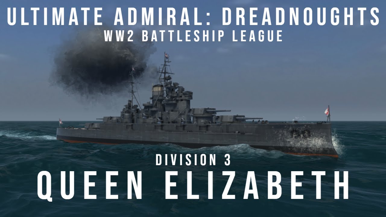 Queen Elizabeth - Historical Build with @Drachinifel - WW2 Battleship League Division 3 - UA:D