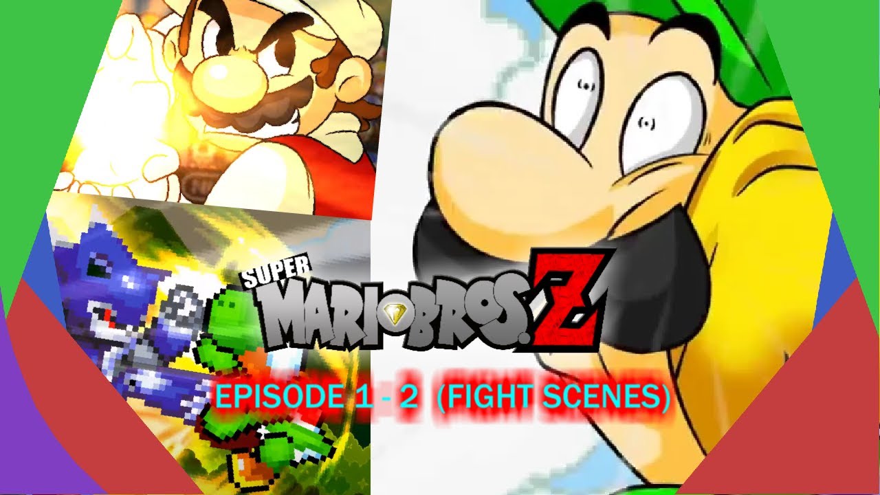 Super Mario Bros. Z - Fight Scenes - (Episode 1 - 2)