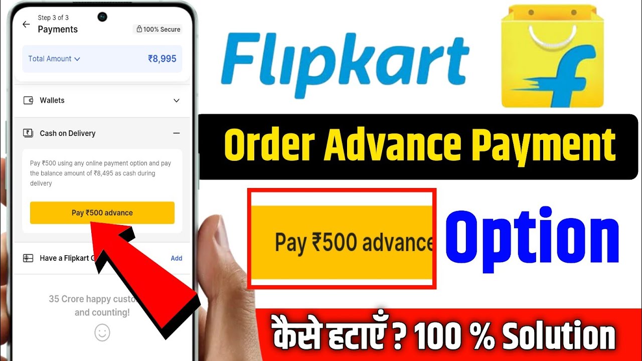 flipkart cash on delivery advance payment !! how to remove flipkart advance payment option