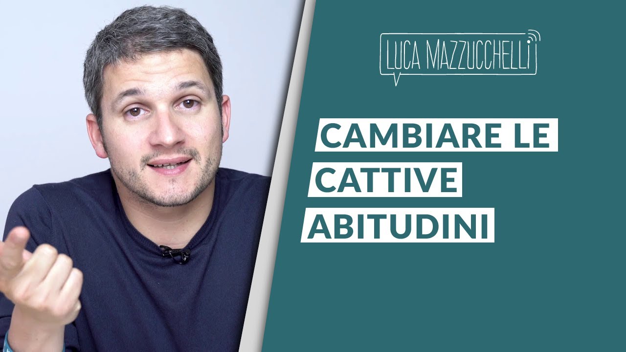 Come cambiare le abitudini negative e sfruttare il potere delle abitudini