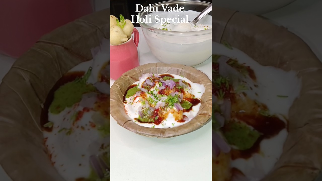Dhai Vada Holi Special #trending #recipe #food #viral #holi #streetfood