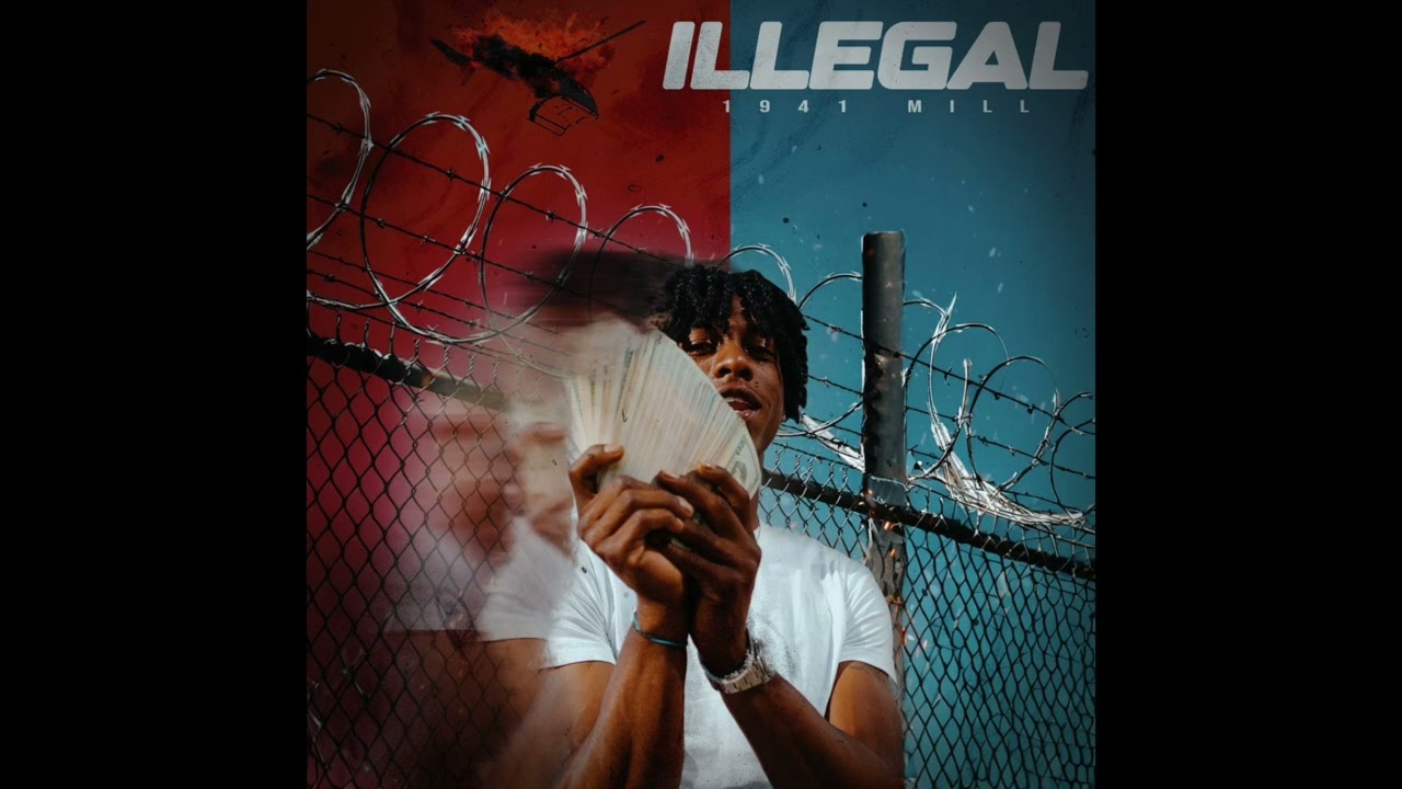 1941MILL - Illegal (OFFICIAL AUDIO)