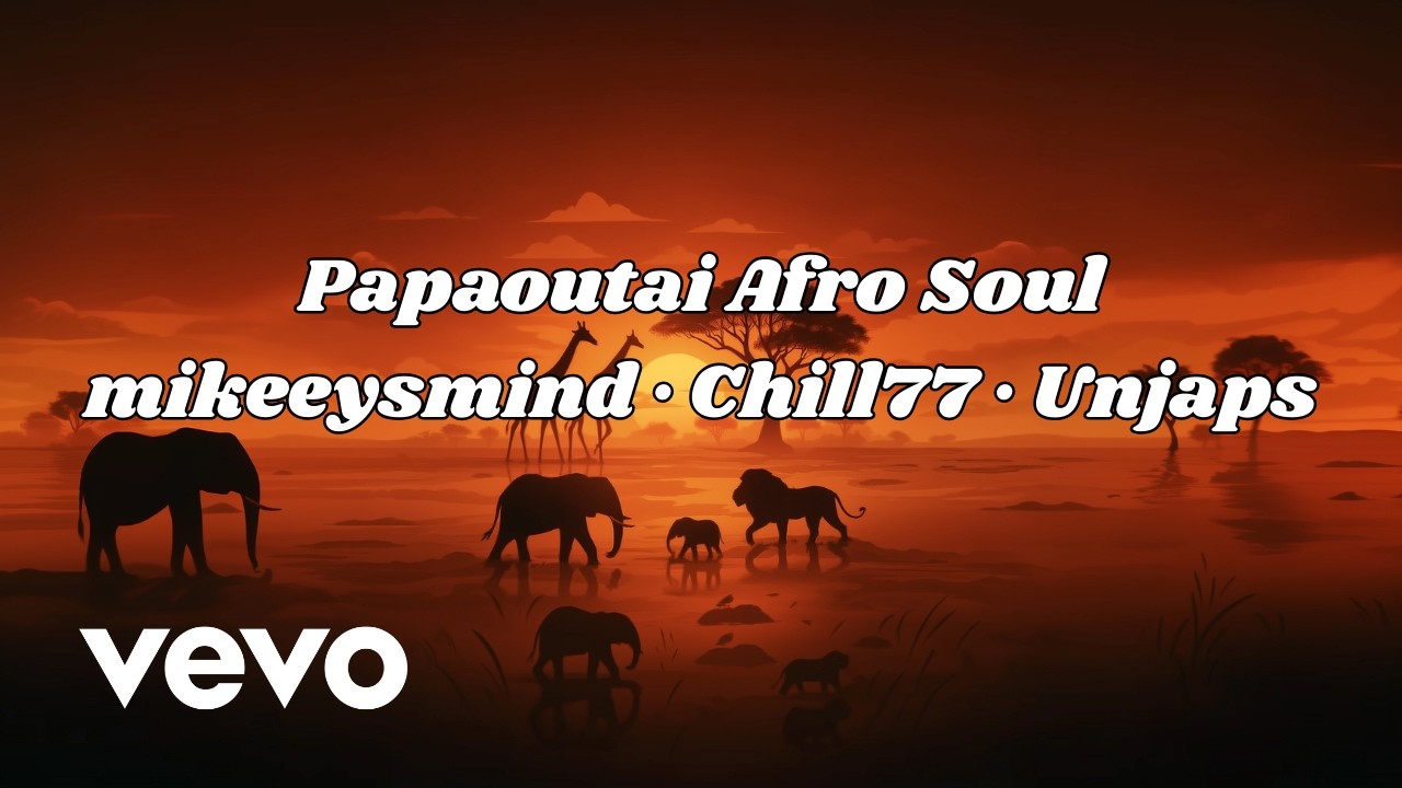 Papaoutai Afro Soul · mikeeysmind | African Wildlife Sunset