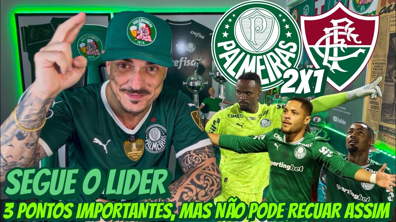✅ LÍDER! 3 PONTOS IMPORTANTES, MAS NÃO PODE RECUAR ASSIM | PONTOS POSITIVOS E NEGATIVOS! PAL 2x1 FLU