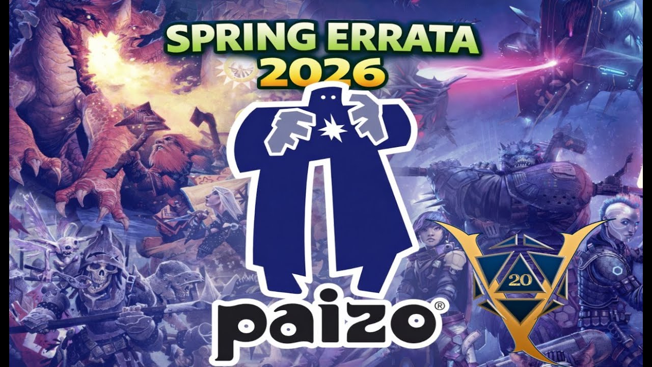 PF2E Spring Errata 2026: Buffs, Nerfs, and Clarifications