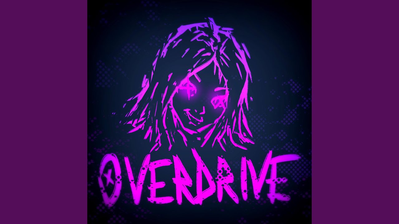 OVERDRIVE