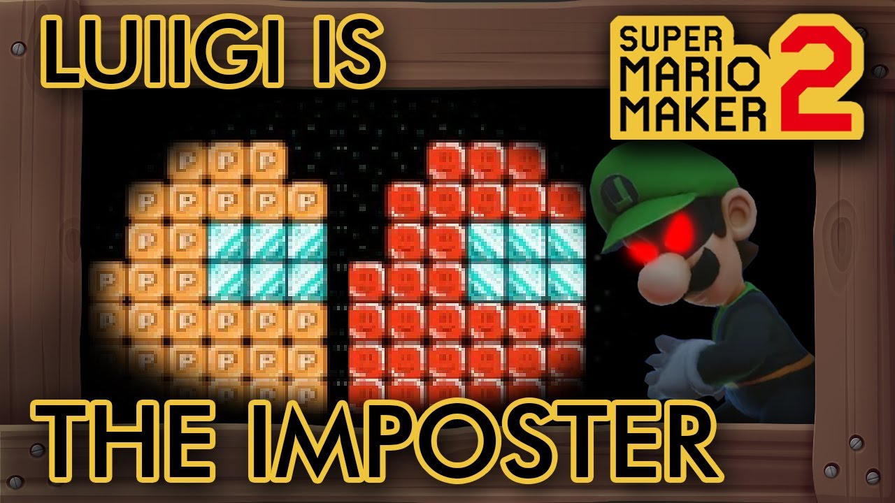 Super Mario Maker 2 - Luigi is the Imposter (Among Us Level)