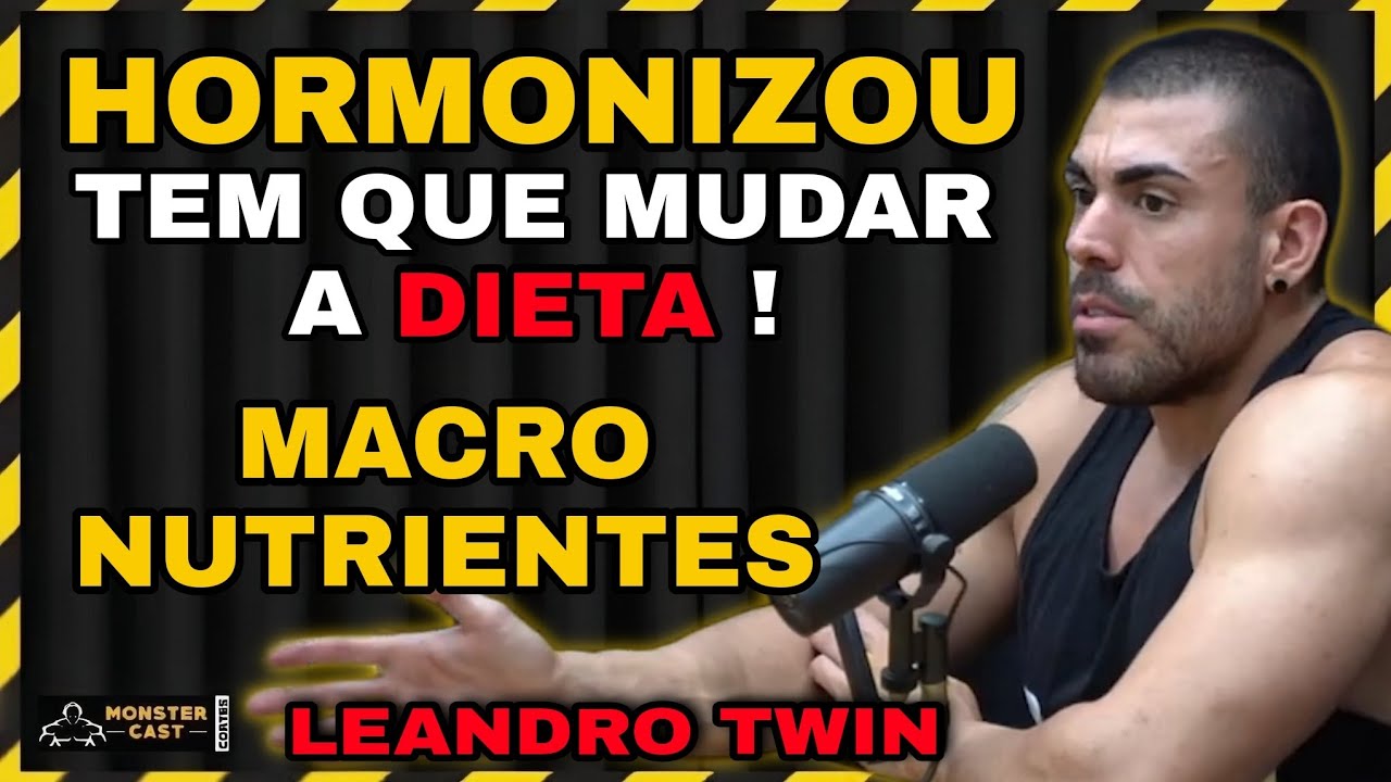 CONTAGEM DE MACRO NUTRIENTES PARA NATURAIS E HORMONIZADOS | LEANDRO TWIN