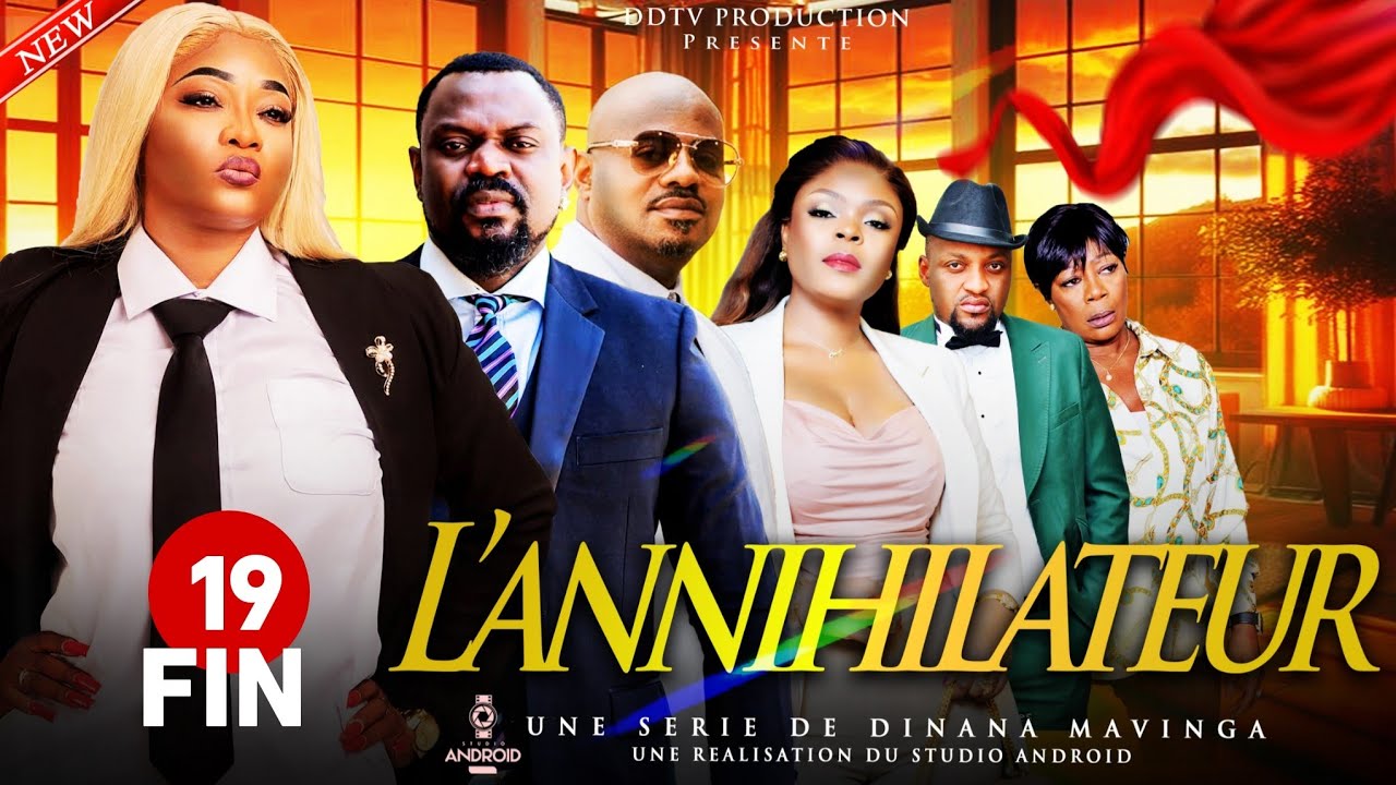 L'ANNIHILATEUR | EPISODE 19 FIN | NOUVEAUTE 2026 | DD PRODUCTION