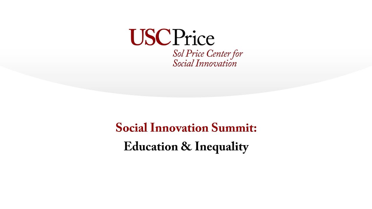Social Innovation Summit: Education & Inequality