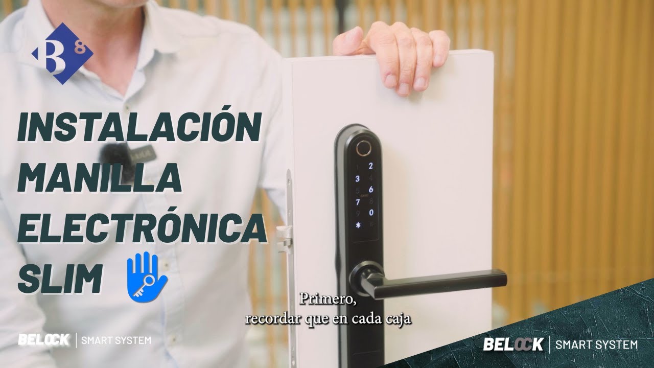 Cómo instalar la manilla inteligente BELOCK SLIM paso a paso | Cerradura sin llaves
