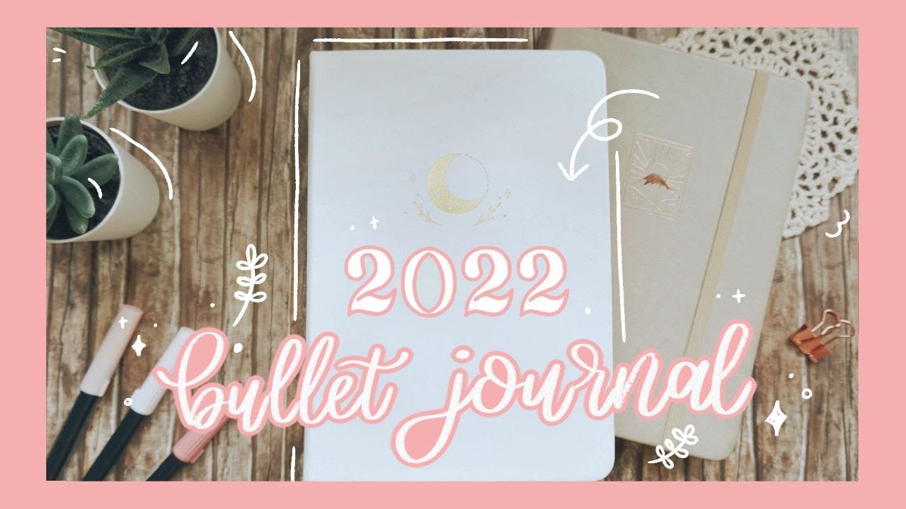 2022 Bullet Journal Setup 🌸🌙