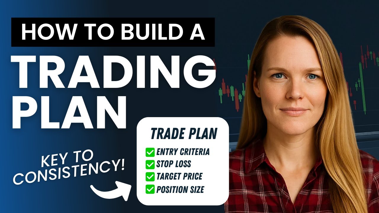 How To Build A Simple Trade Plan (Step-by-Step for Beginners)