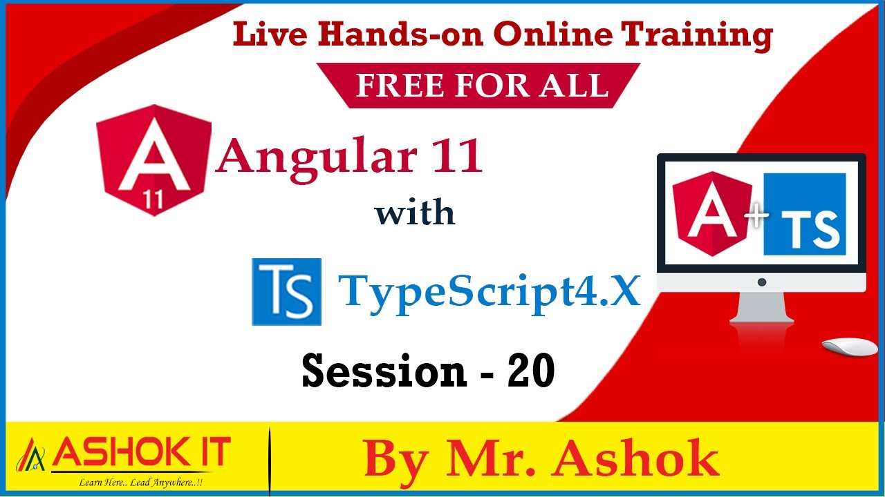 Angular 11 with Typescript | Session -20 | Ashok IT