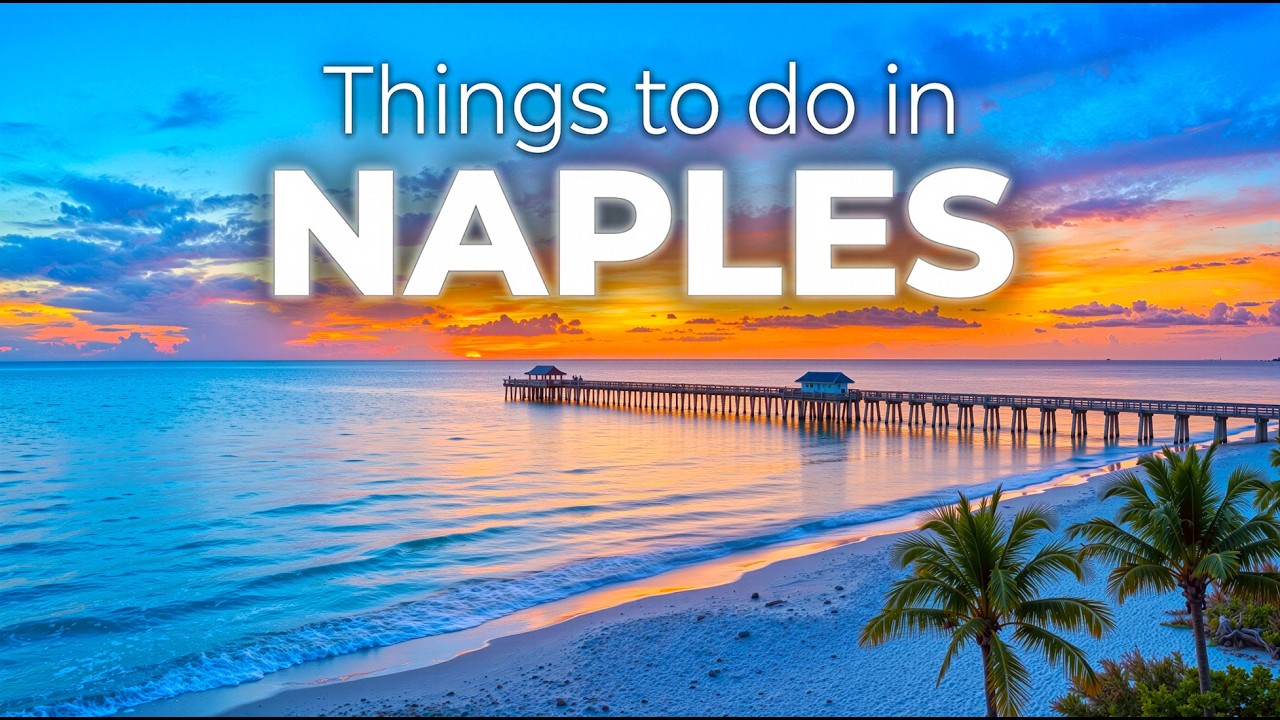 Top 10 Things To Do in Naples, Florida