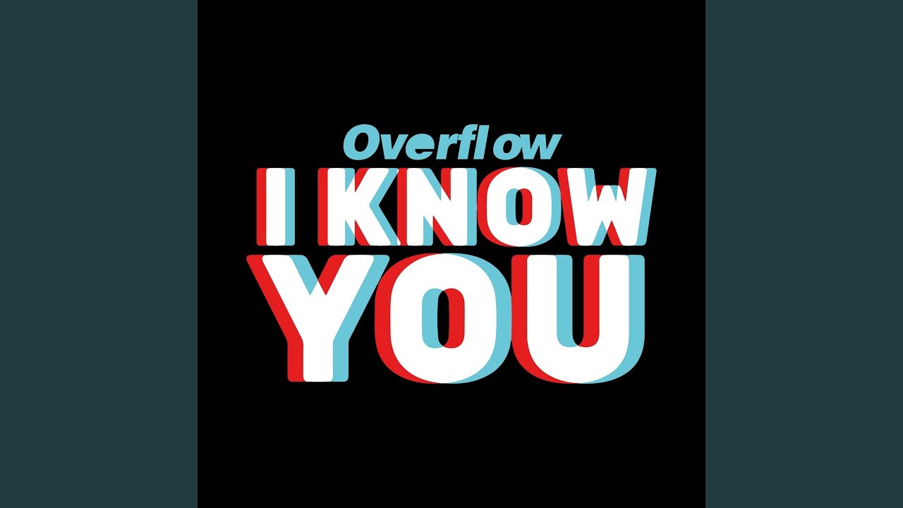 I Know You