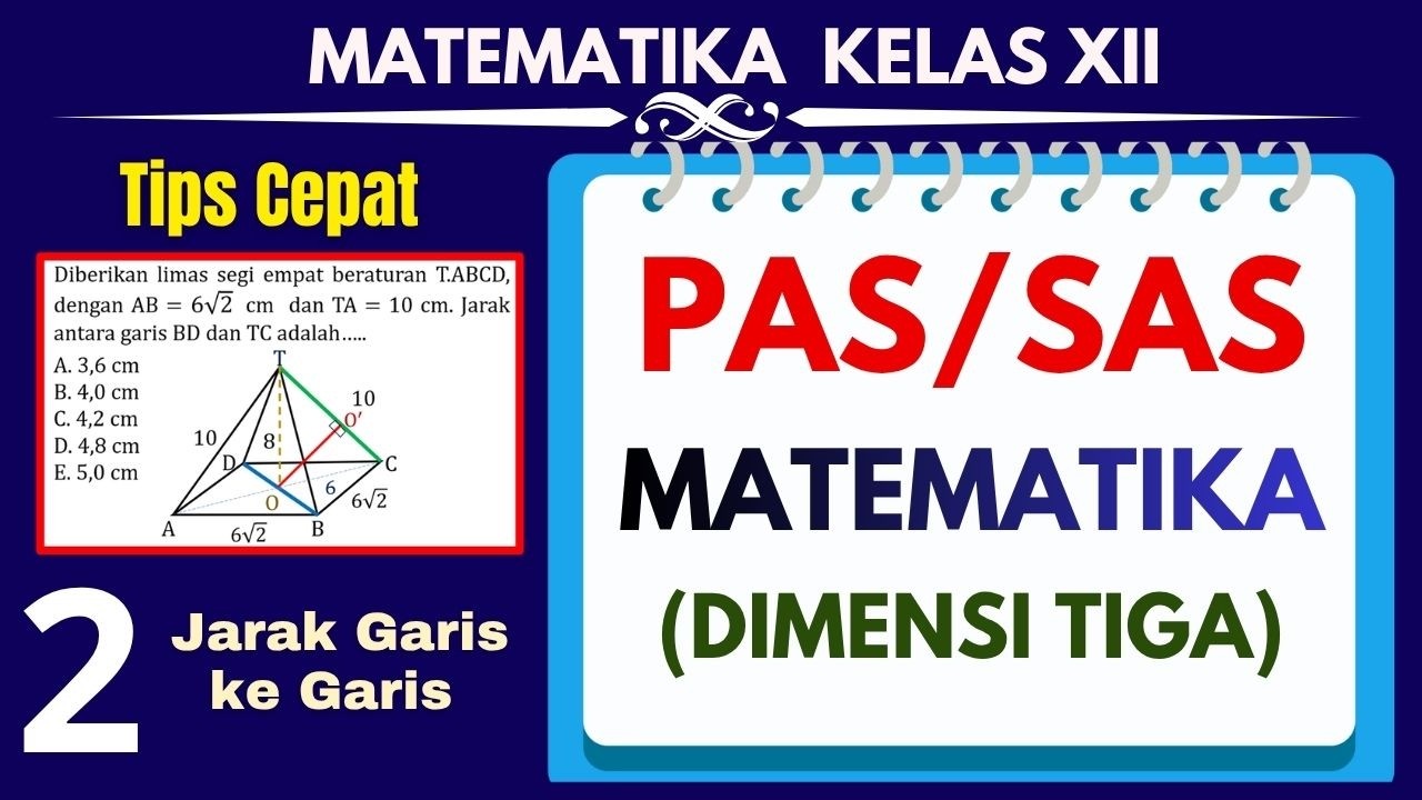 TIPS CEPAT Asesmen Sumatif Matematika Wajib Kelas XII Semester 1 | DIMENSI TIGA – PART 2