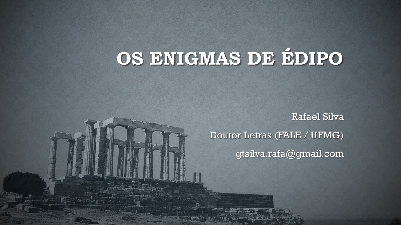 Os enigmas de Édipo: Uma leitura do 