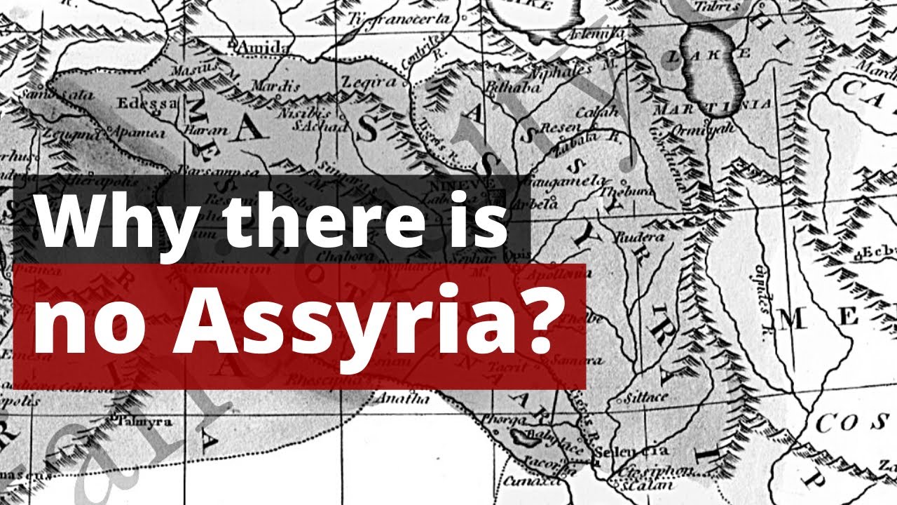 لماذا لا توجد دولة للاشوريين؟ Why there is no Assyria?