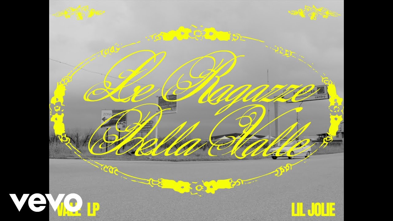 Vale LP, Lil Jolie - Le ragazze della valle
