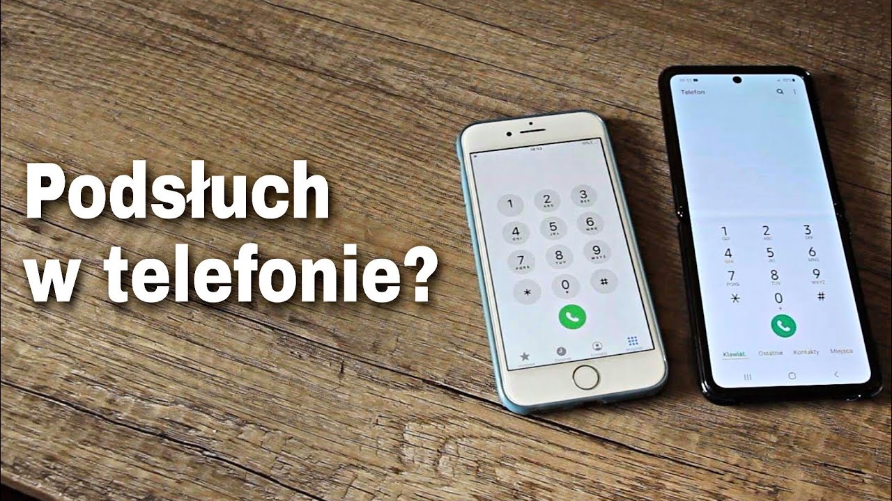 Jak sprawdzić czy ktoś nas podsłuchuje?