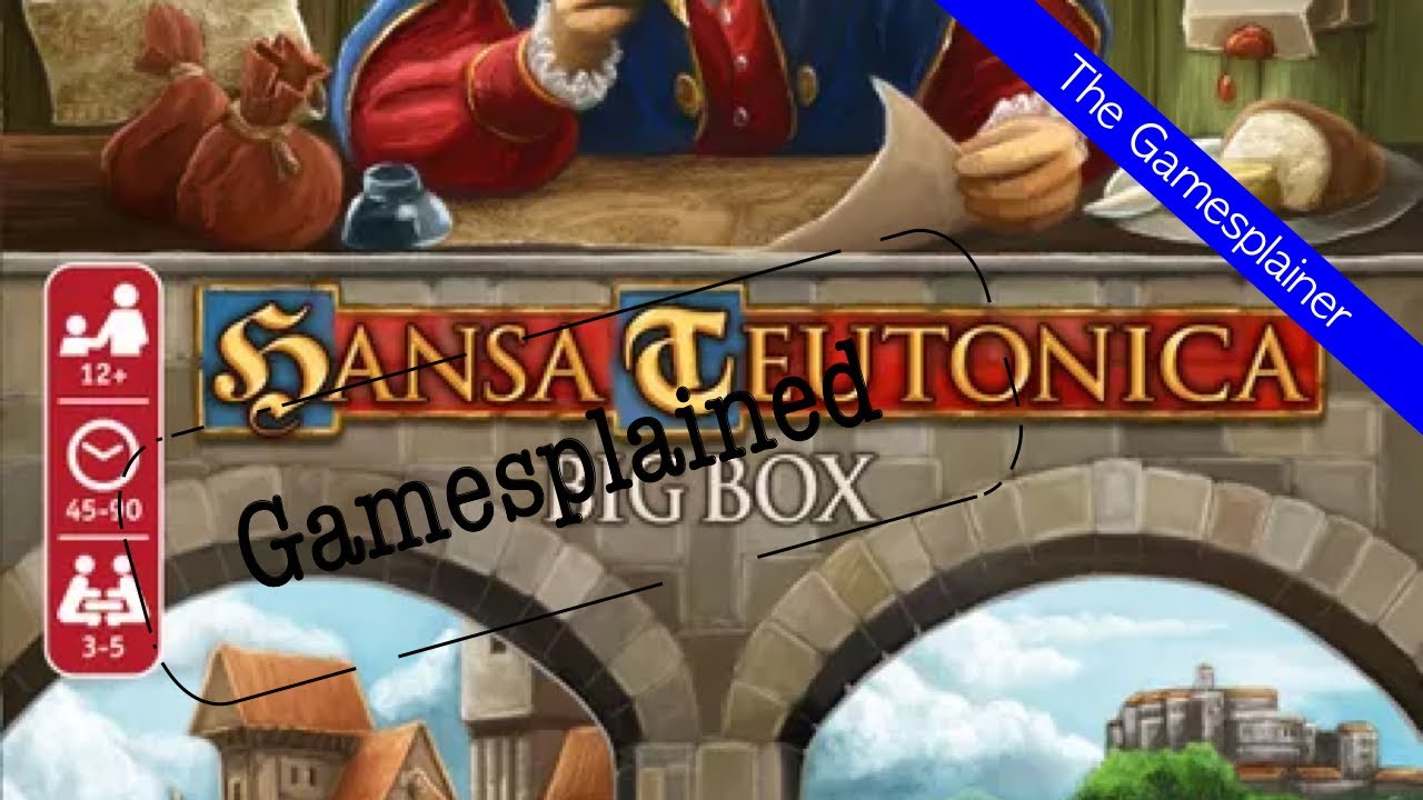 Hansa Teutonica Gamesplained - Part 1