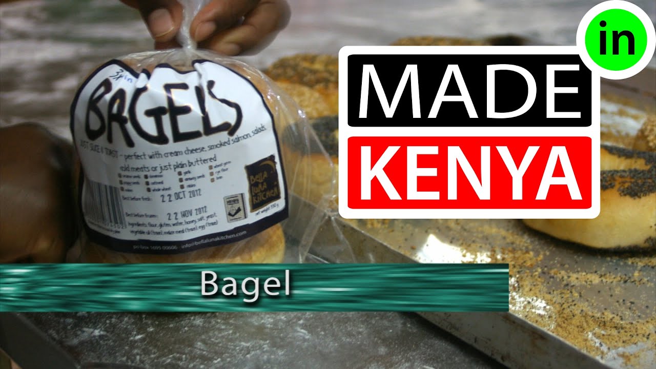 MADE IN KENYA - SEASON 2 - BELLA LUNA BAKERY - BAGELS