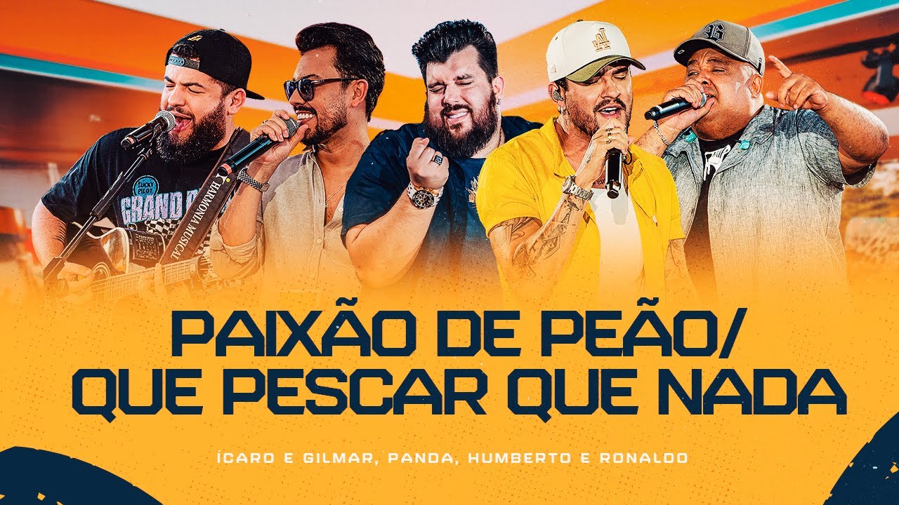 Paix&atilde;o de Pe&atilde;o/Que Pescar Que Nada - Humberto e Ronaldo, &Iacute;caro e Gilmar,Panda [DVD C&ecirc; t&aacute; doido]