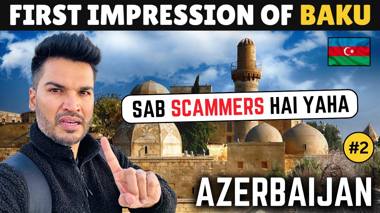 BEWARE OF THESE SCAMS IN BAKU || AZERBAIJAN AATE HI SCAMS HO GYE #baku #azerbaijan