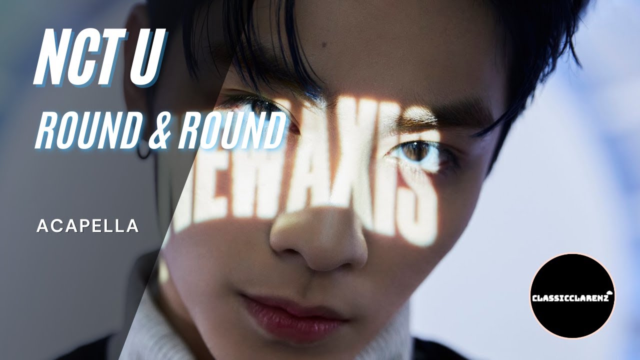 NCT U - Round&Round (Clean Acapella)