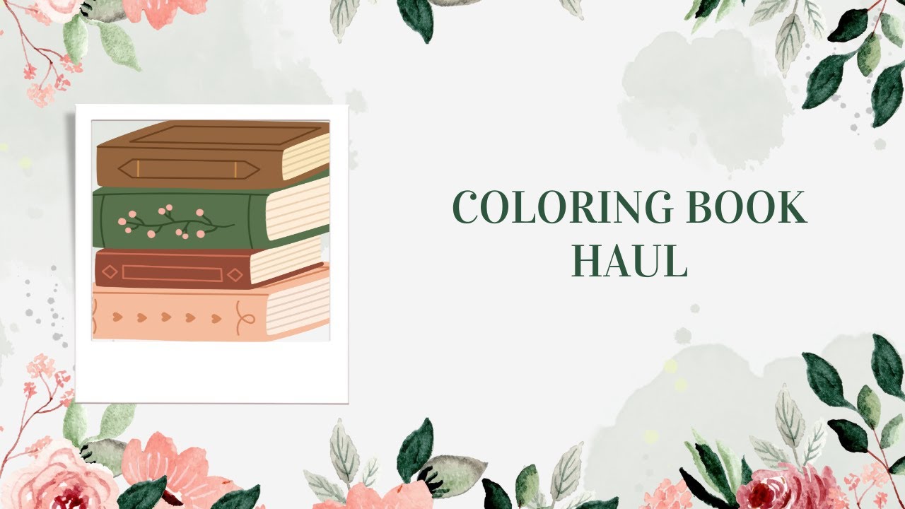 Just Another Coloring Book Haul | Adult Coloring Book Haul