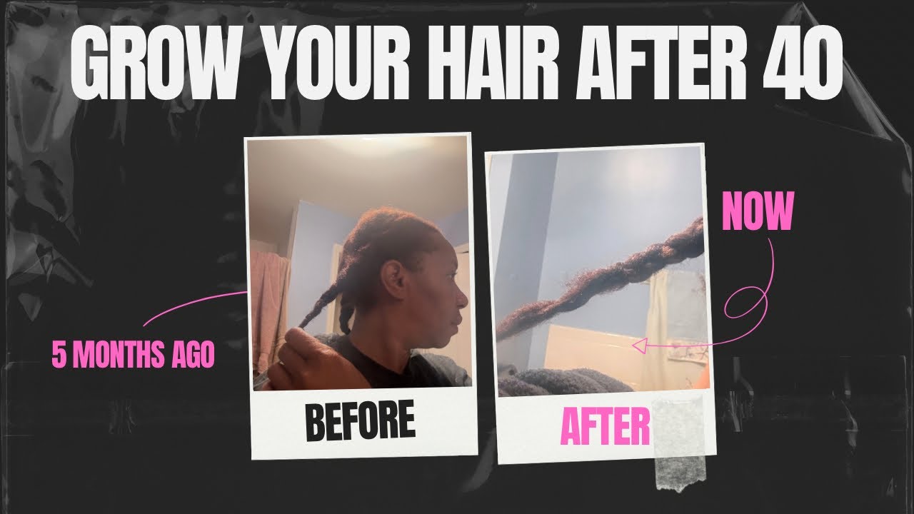 HOW TO GROW YOUR HAIR AFTER 40