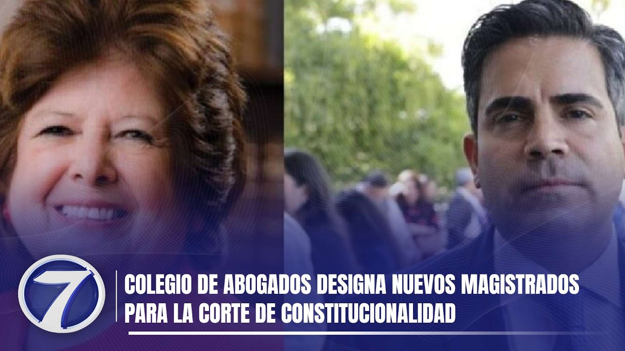 Colegio de Abogados designa nuevos magistrados para la Corte de Constitucionalidad