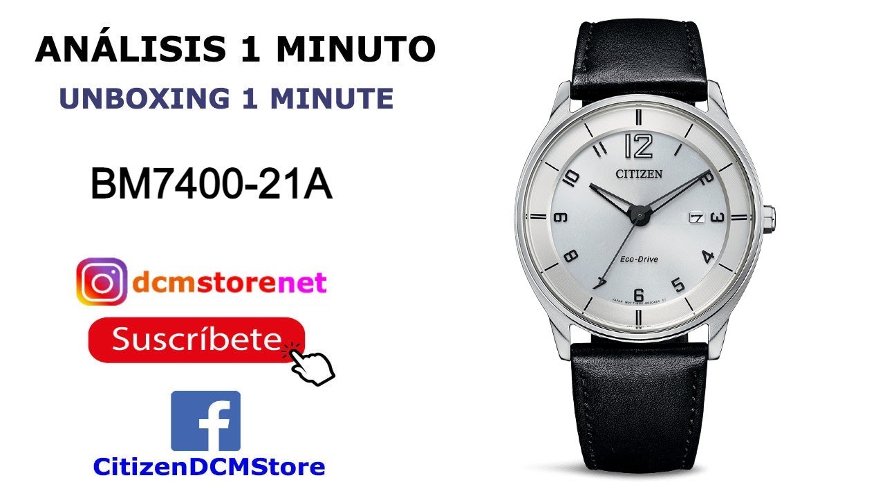 BM7400-21A Citizen Revisión 1 Minuto Unboxing 1 Minute