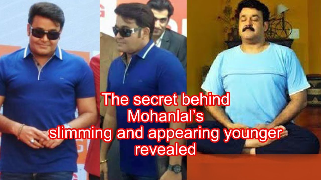 The secret behind Mohanlal&rsquo;s slimming and appearing younger revealed