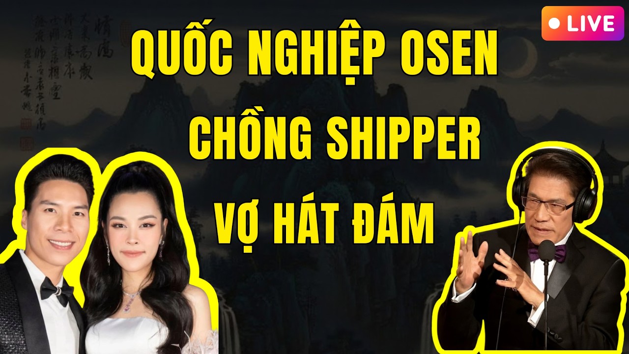 NÓNG: QUỐC NGHIỆP OSEN ĐI HÁT ĐÁM VÀ LÀM SHIPPER |Chuyện Đêm Khuya |Nguyễn Ngọc Ngạn