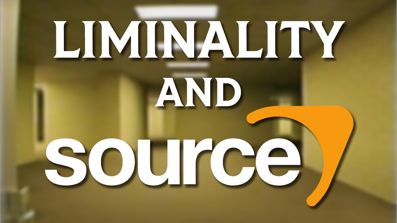 Liminal Spaces and the Source Engine