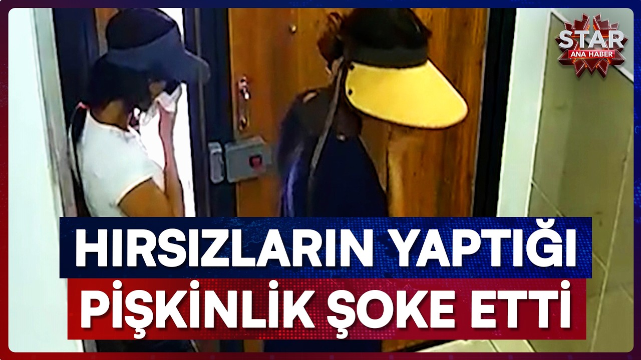 Hırsızların Pişkinliği Şoke Etti! B&uuml;t&uuml;n Apartmana Yaptıkları Dehşete D&uuml;ş&uuml;rd&uuml; | Star Ana Haber