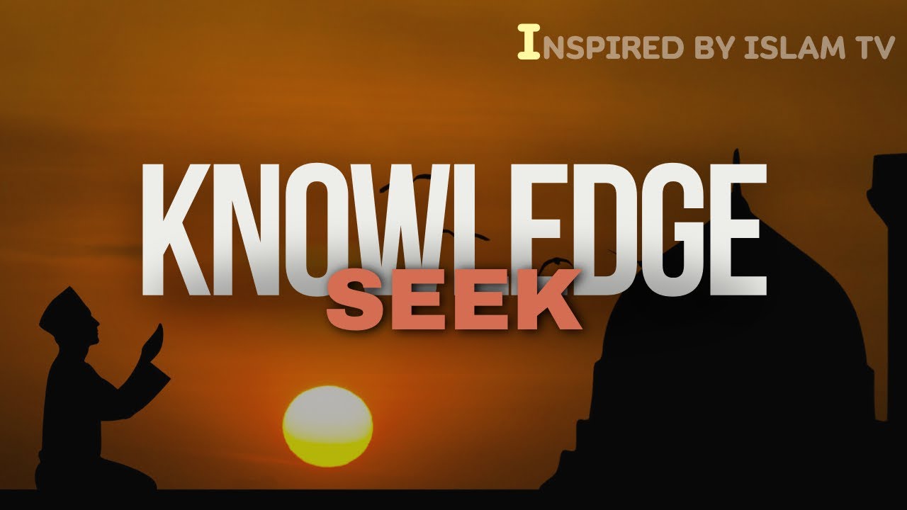 Unlock the Hidden Secrets: How Seeking Knowledge in Islam Can Transform Your Life!
