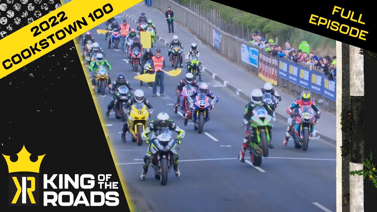 🏁 2022 ROAD RACING 🏁 The Cookstown 100 - FULL PROGRAMME