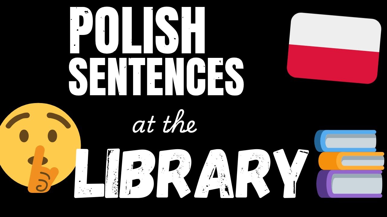 Learn Polish vocabulary - in the Library | 300 sentences