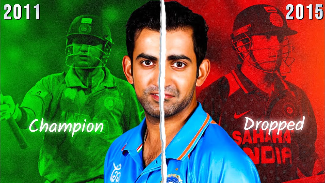 The Downfall of Gautam Gambhir After 2011 CWC