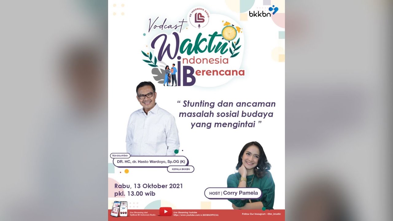 Vodcast : Waktu Indonesia Berencana (WIB) "Stunting & Ancaman Masalah Sosial Budaya yang Mengintai"