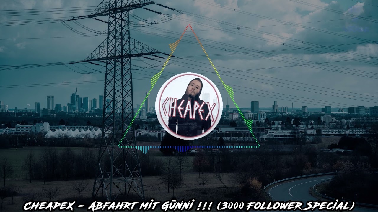 CheapeX - Abfahrt mit Günni !!! (3000 Follower Special) | HARDTEKK | [HD]