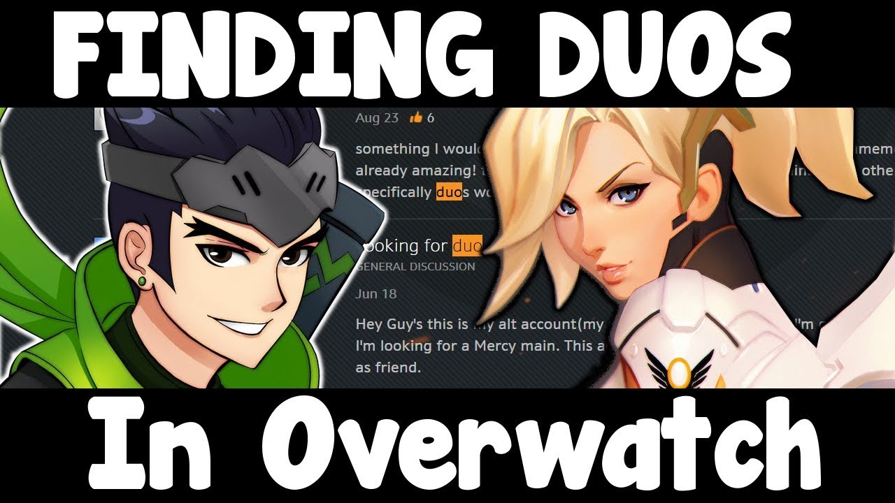 Why Finding A Overwatch DUO QUEUE PARTNER To Play With Is SO HARD | How To Find A Team Season 6 Tips