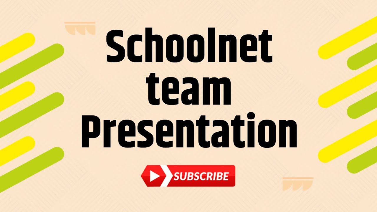 Schoolnet team presentation 