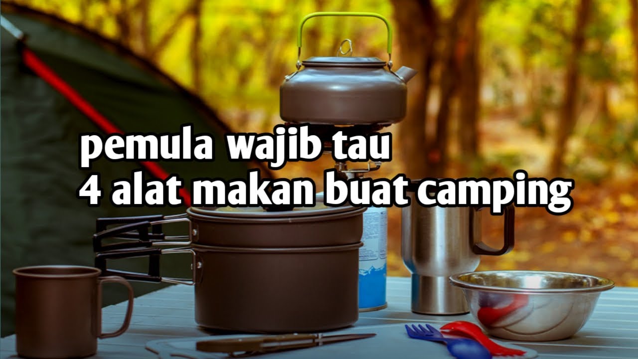 4 Alat Masak dan Makan untuk Camping, Lebih Praktis