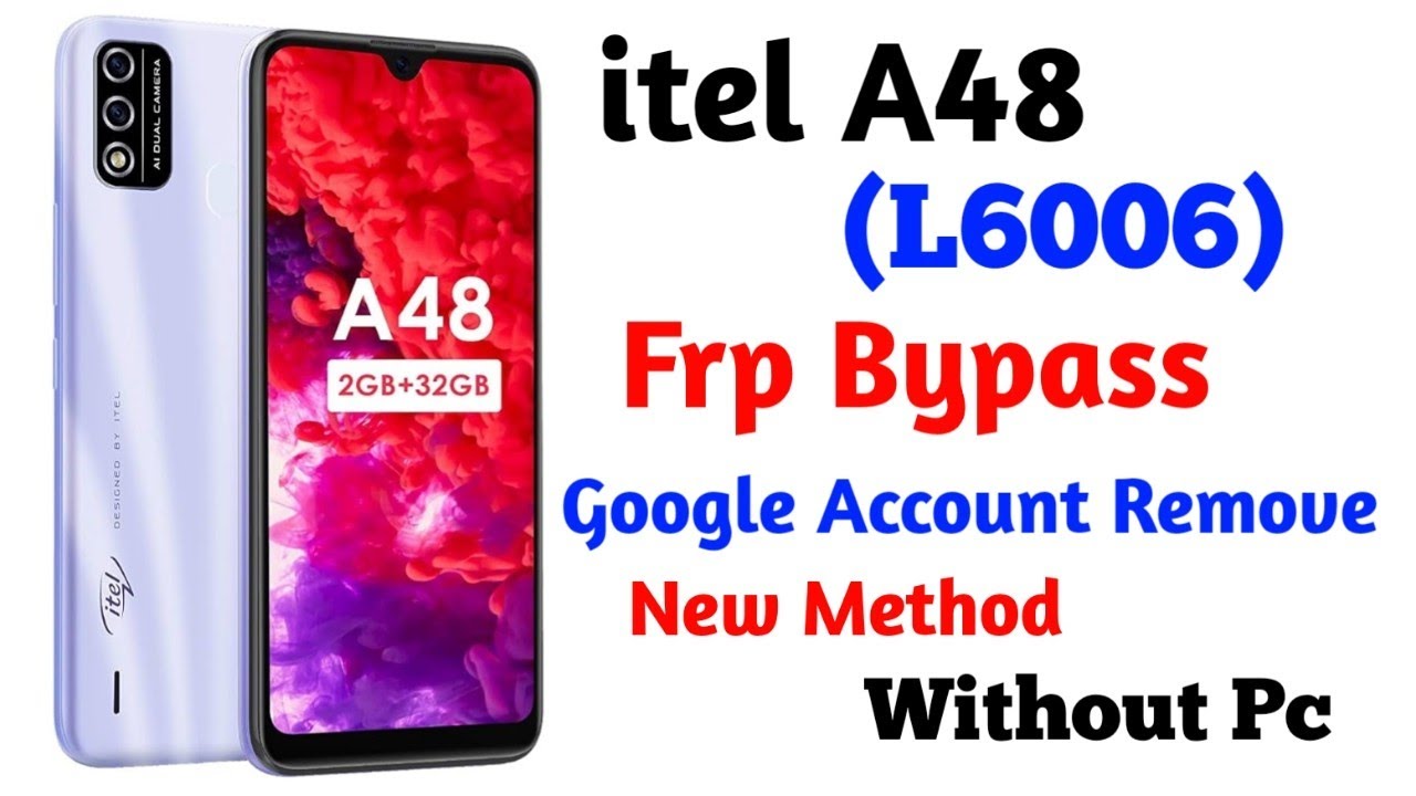 itel A48 Frp bypass | itel a48 google account unlock | itel L6006L Frp bypass Simple method 2024